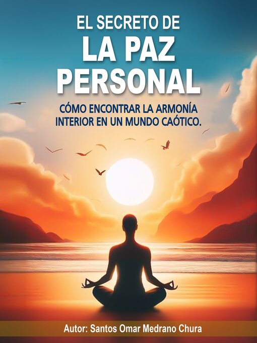 Title details for El secreto de la paz personal by Santos Omar Medrano Chura - Available